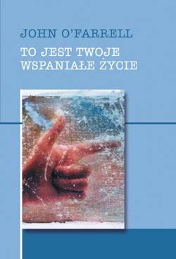 To jest twoje wspaniałe życie