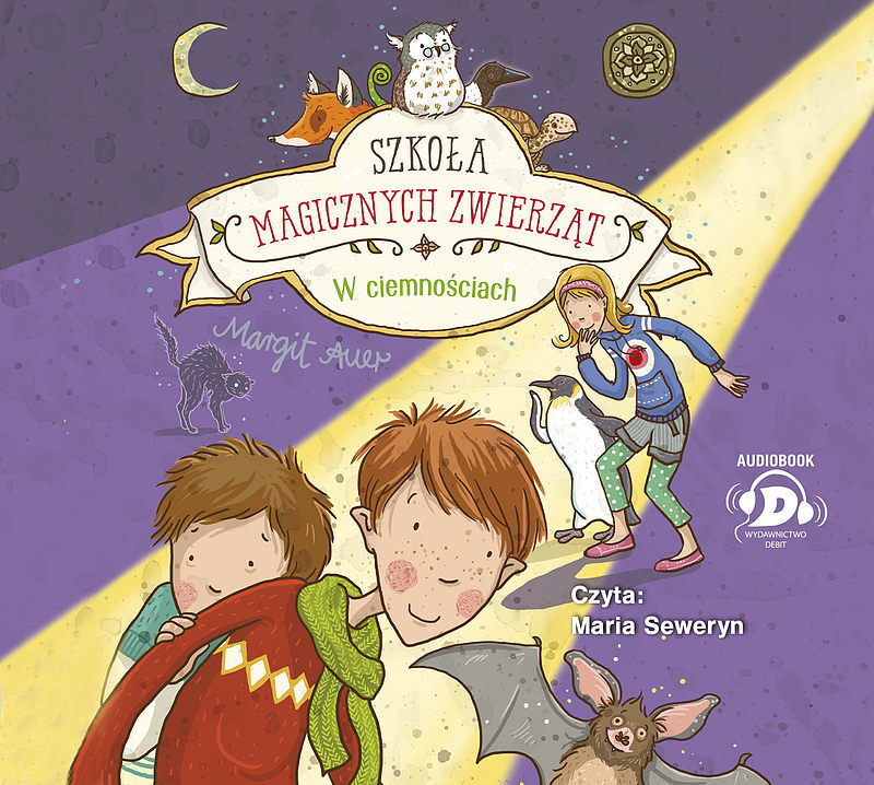 Szkoła magicznych zwierząt. W ciemnościach (audiobook CD)