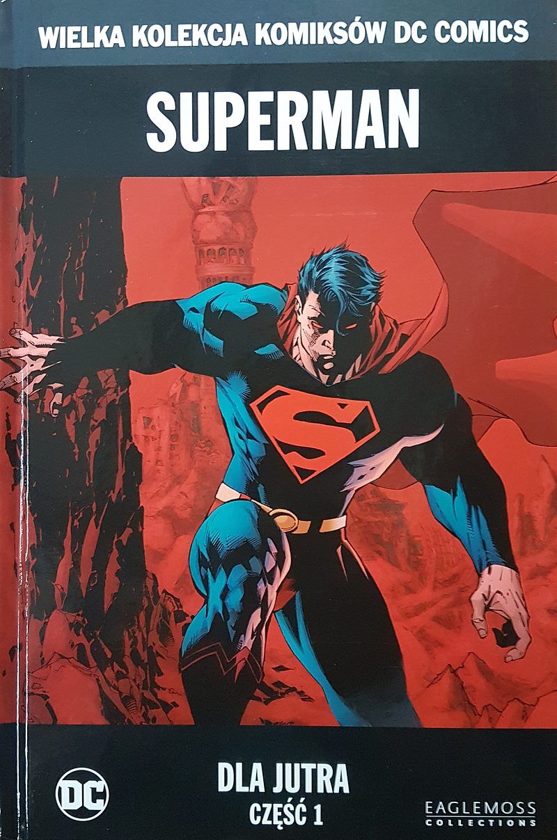 Wielka Kolekcja Komiksów DC Comics - 54 - Superman: Dla jutra, część 1