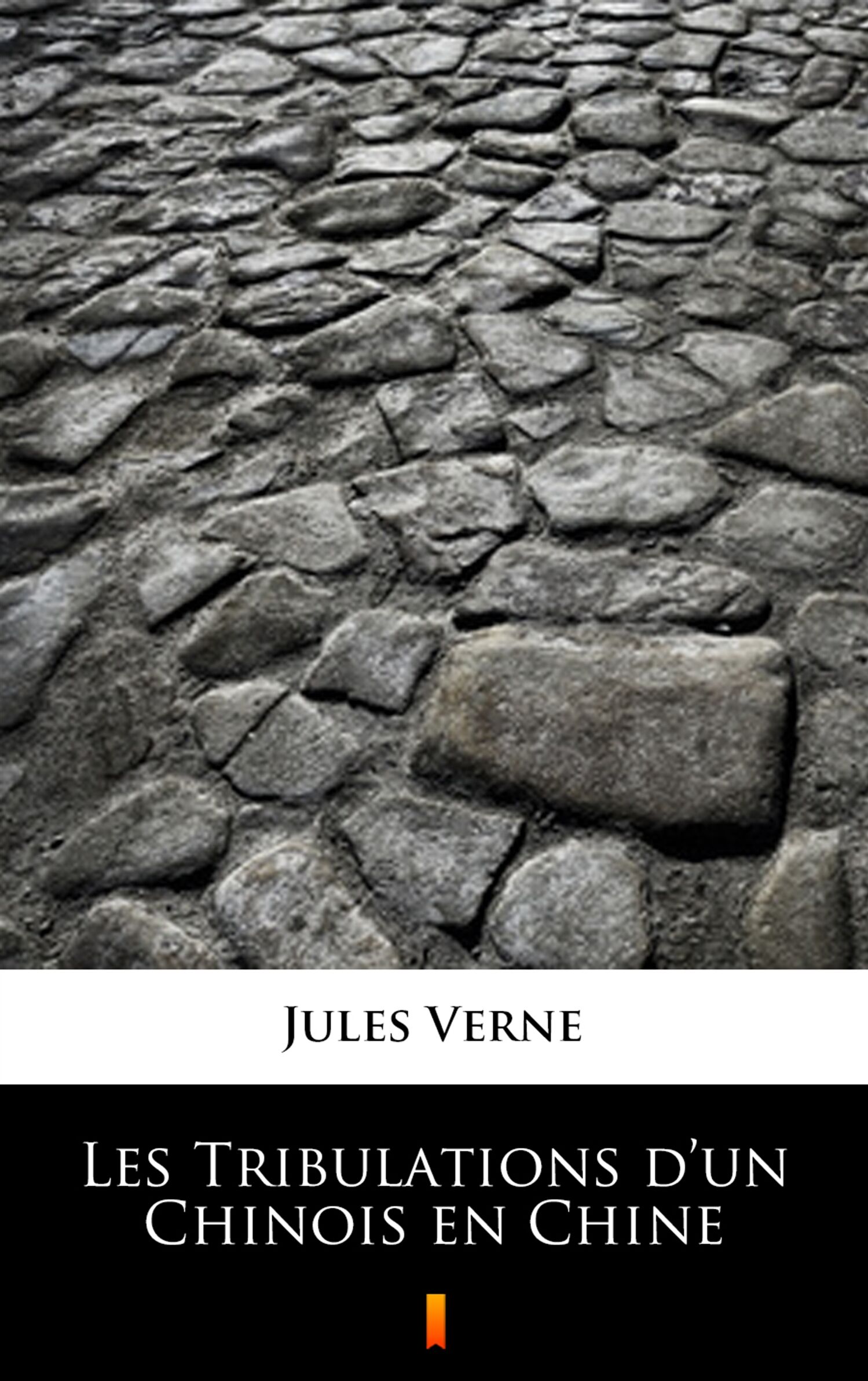 Les Tribulations d’un Chinois en Chine (e-book)