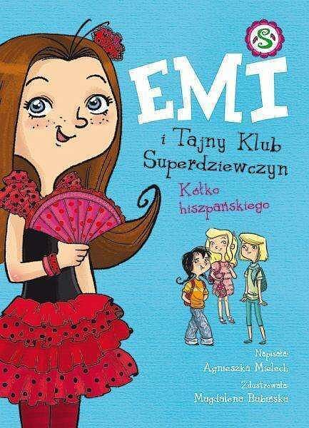 Emi i Tajny Klub Superdziewczyn. Kółko hiszpańskiego. Tom 2
