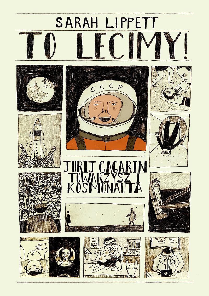 To lecimy! - Jurij Gagarin, towarzysz i kosmonauta
