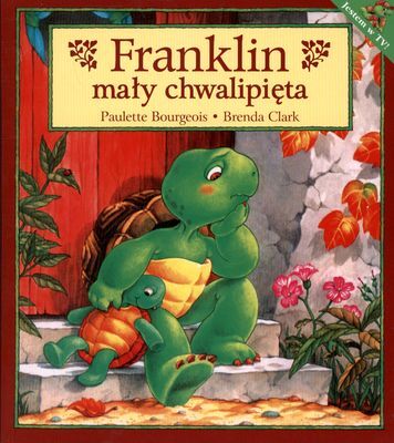 Franklin mały chwalipięta