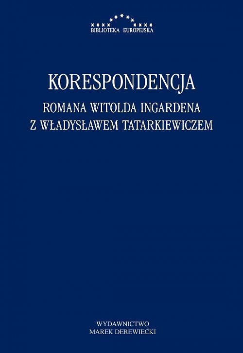 Korespondencja Romana Witolda Ingardena z Władysławem Tatarkiewiczem