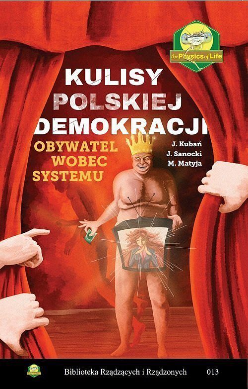 Kulisy polskiej demokracji. Obywatel wobec systemu / QBS