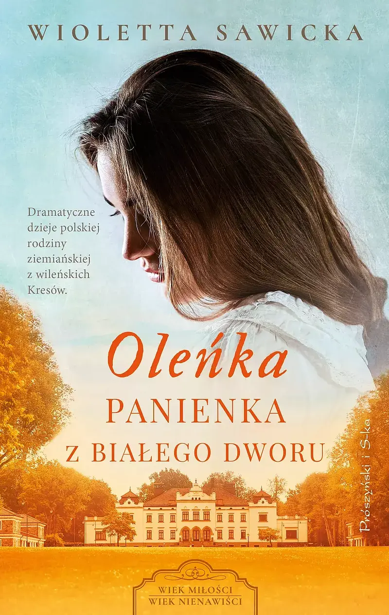 Oleńka. Panienka z Białego Dworu (Duże Litery)