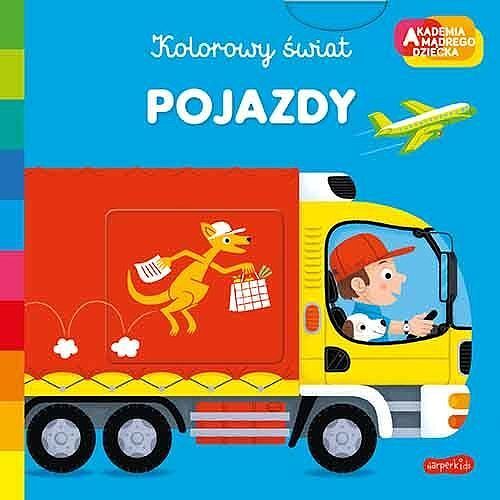 Pojazdy. Akademia mądrego dziecka. Kolorowy świat