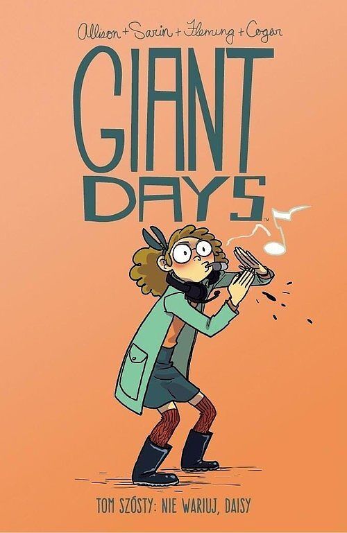 Giant Days - 6 - Nie wariuj, Daisy
