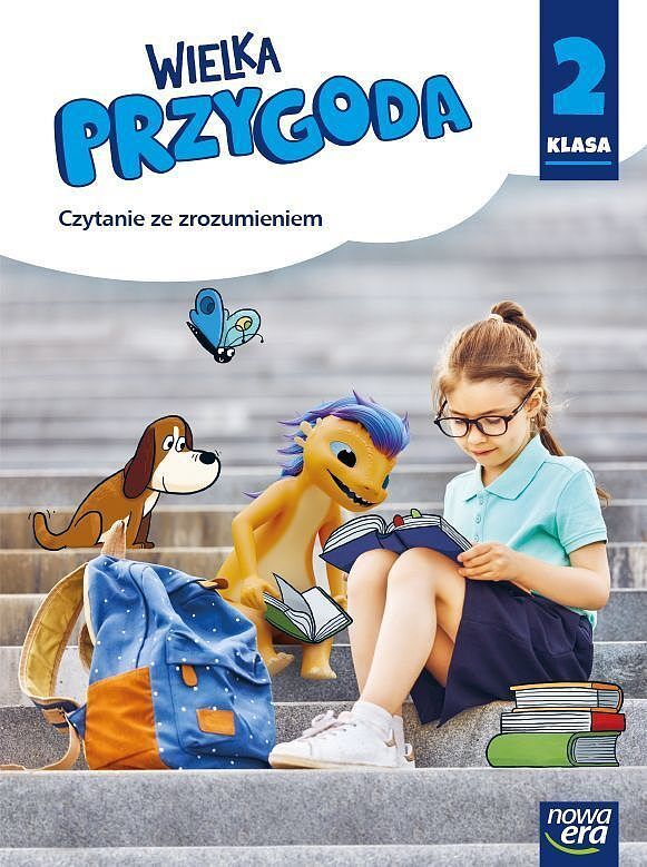 Wielka przygoda klasa 2. Zeszyt ćwiczeń. Czytanie ze zrozumieniem edycja 2021-2023