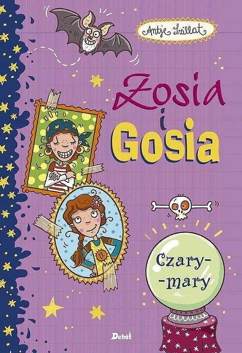 Zosia i Gosia. Zosia i Gosia. Czary-mary