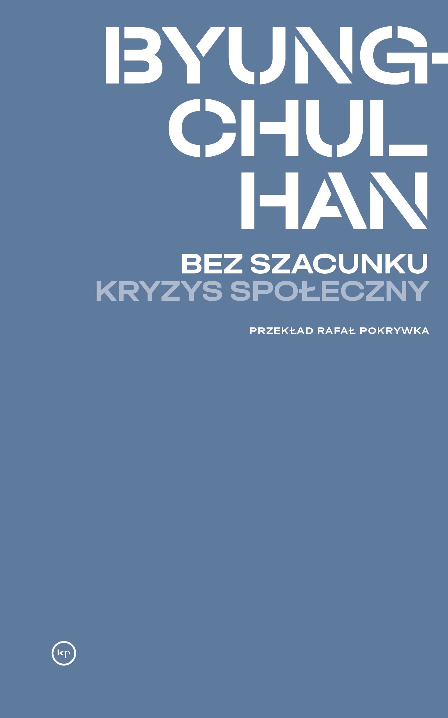 Bez szacunku. Kryzys społeczny