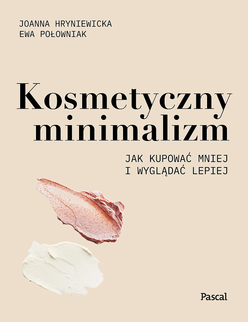 Kosmetyczny minimalizm. Jak kupować mniej i wyglądać lepiej