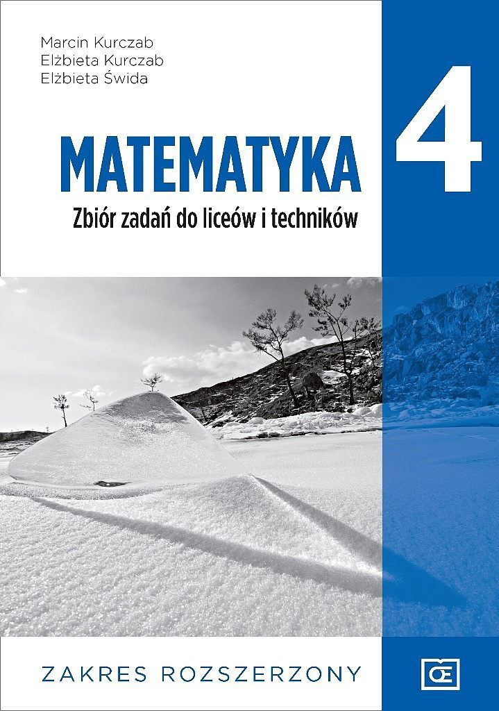 Nowe matematyka zbiór zadań dla klasy 4 liceum i technikum zakres rozszerzony