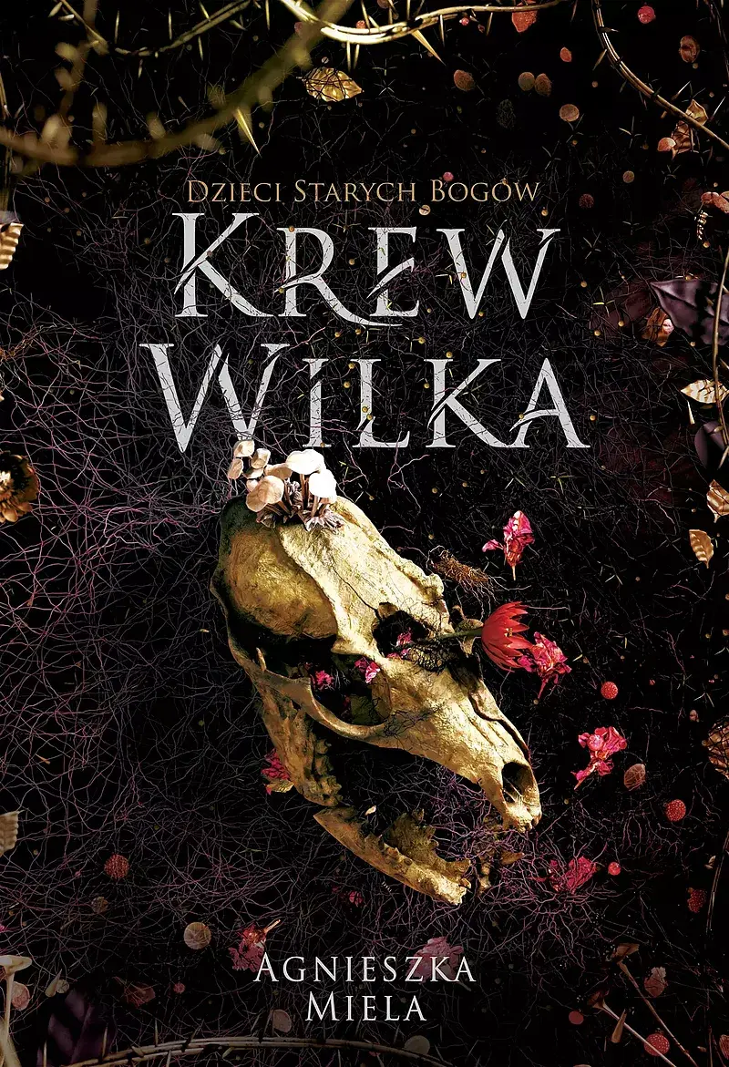 Krew Wilka. Dzieci Starych Bogów.
