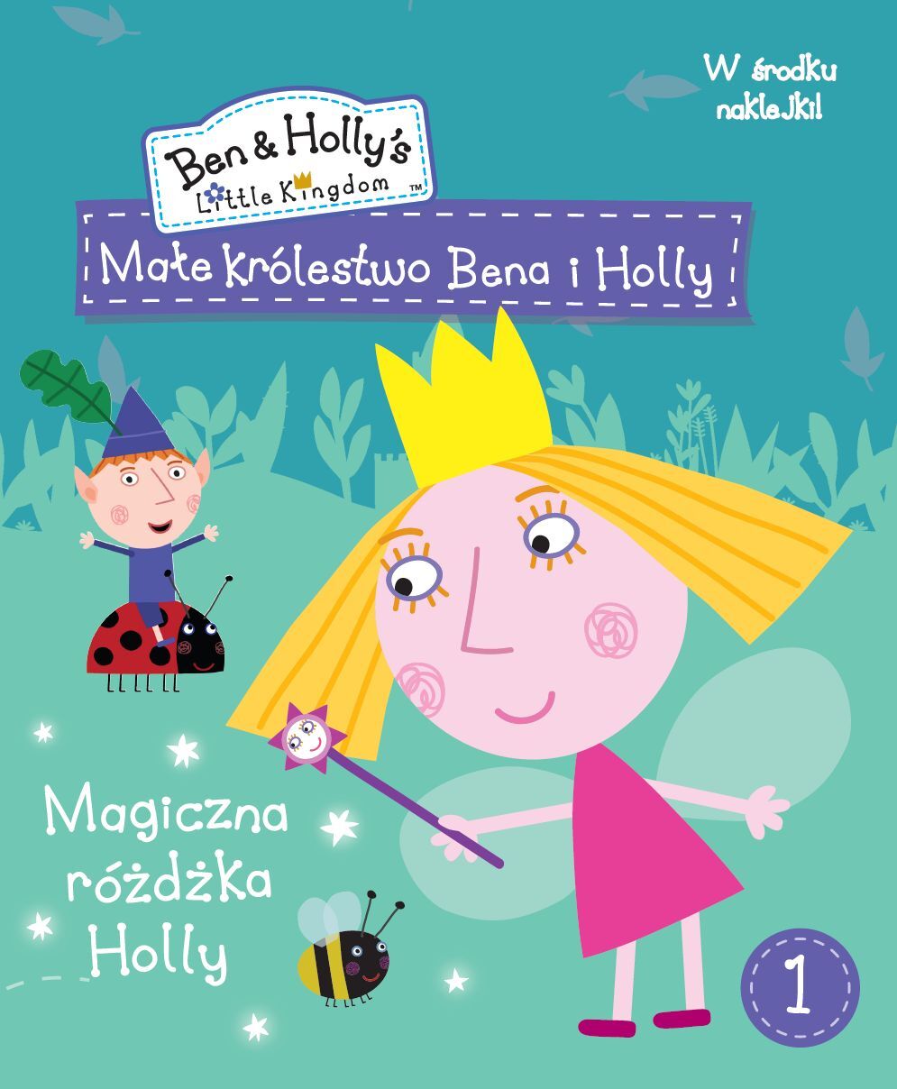 Małe królestwo Bena i Holly