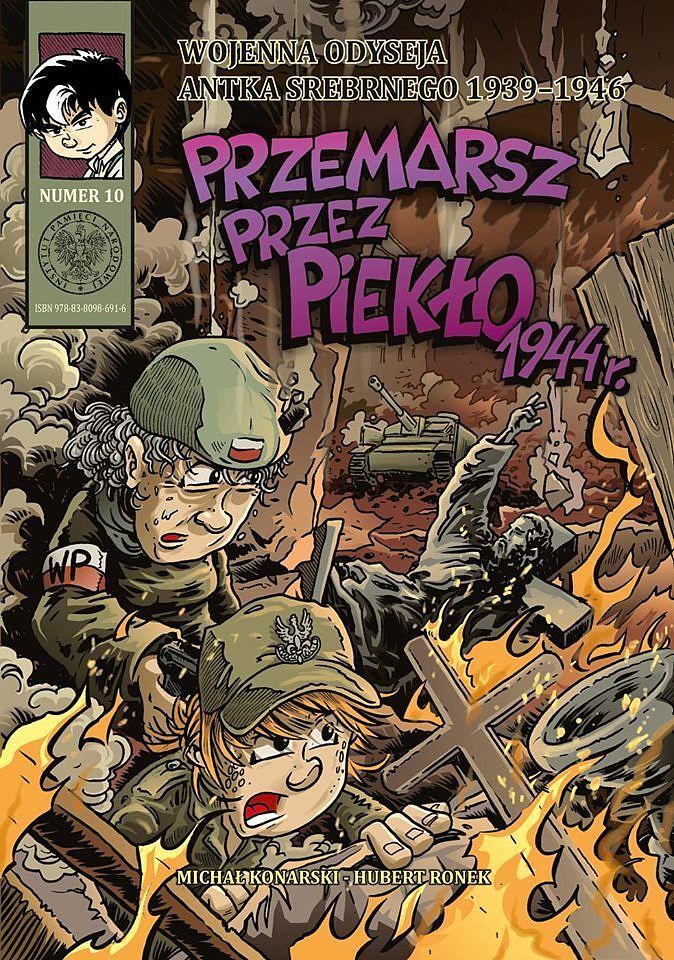 Wojenna odyseja Antka Srebrnego - 10 - Przemarsz przez piekło 1944