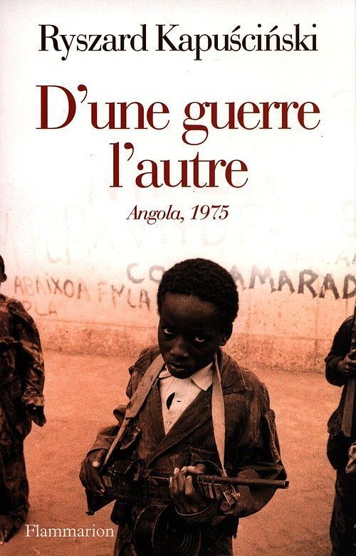 D'une guerre l'autre Angola 1975
