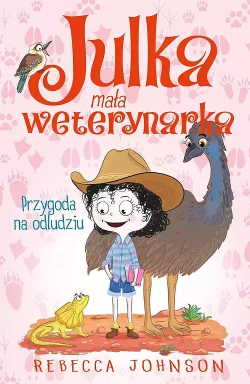 Julka mała weterynarka. Tom 9 Przygoda na odludziu