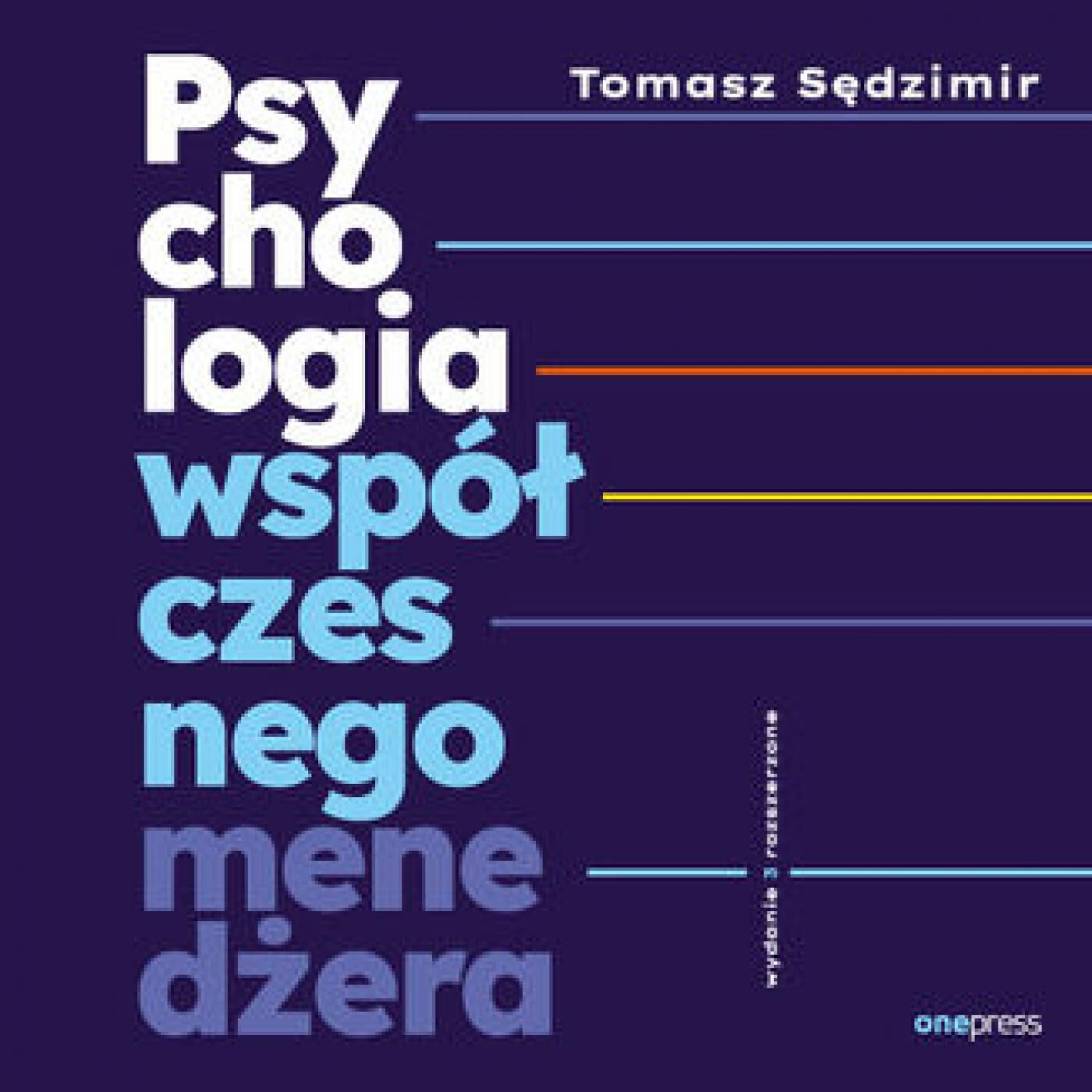 Psychologia współczesnego menedżera. Wydanie 3 rozszerzone (audiobook MP3)