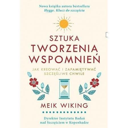 Sztuka tworzenia wspomnień