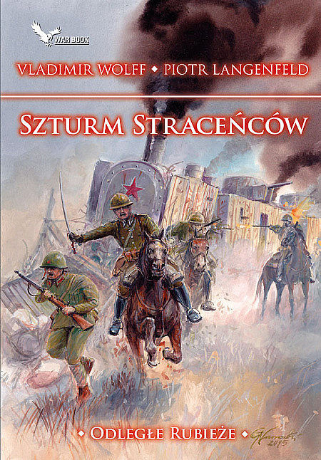 Szturm straceńców. Odległe rubieże.
