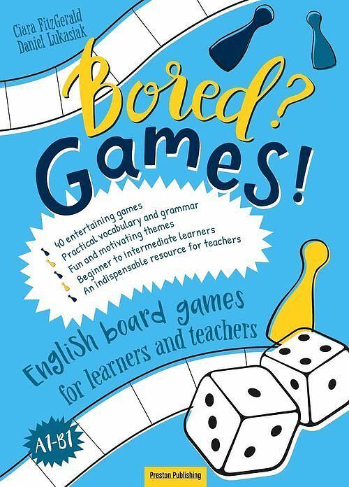 Bored? Games! Part 1 English board games for learners and teachers.
