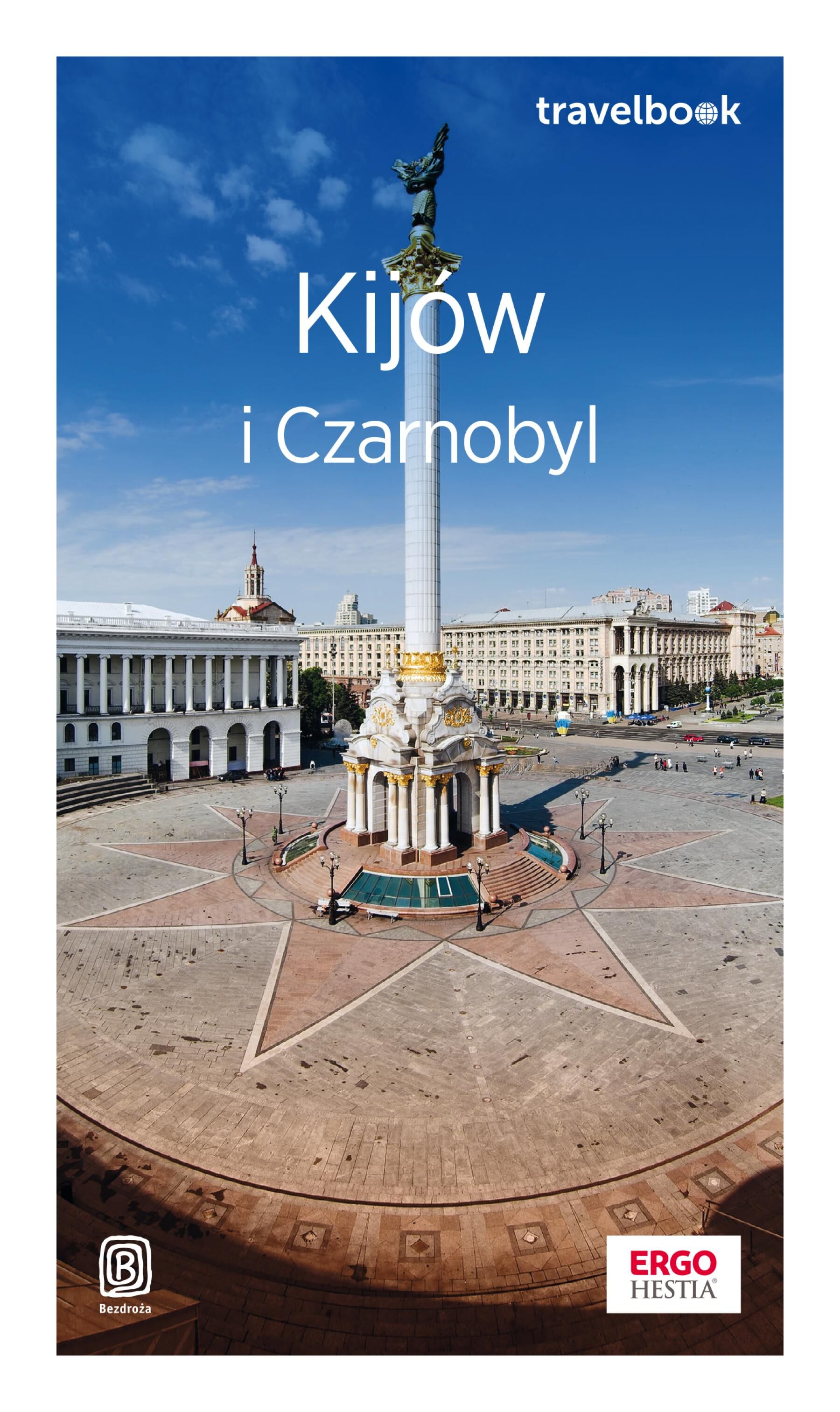 Kijów i Czarnobyl. Travelbook. Wydanie 2 (e-book)