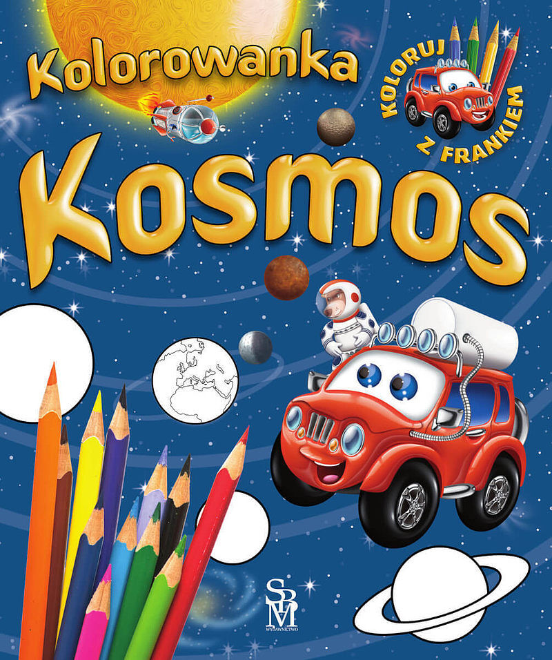 Kosmos. Kolorowanka. Samochodzik franek
