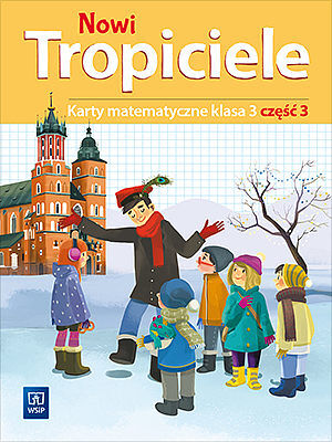 Nowi tropiciele karty matematyczne klasa 3 część 3 edukacja wczesnoszkolna 1687b9