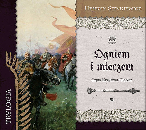 Ogniem i mieczem (audiobook CD)