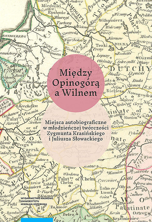 Między Opinogórą a Wilnem