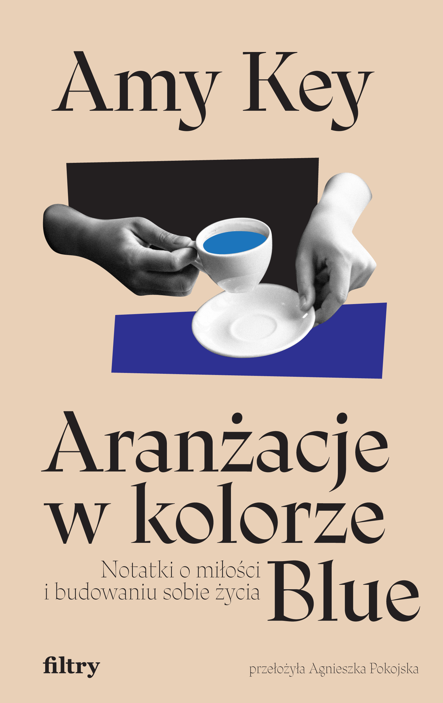 Aranżacje w kolorze Blue. Notatki o miłości i budowaniu sobie życia (e-book)