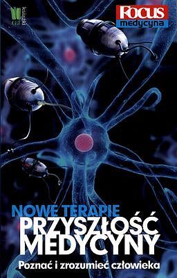 Nowe terapie przyszłość medycyny