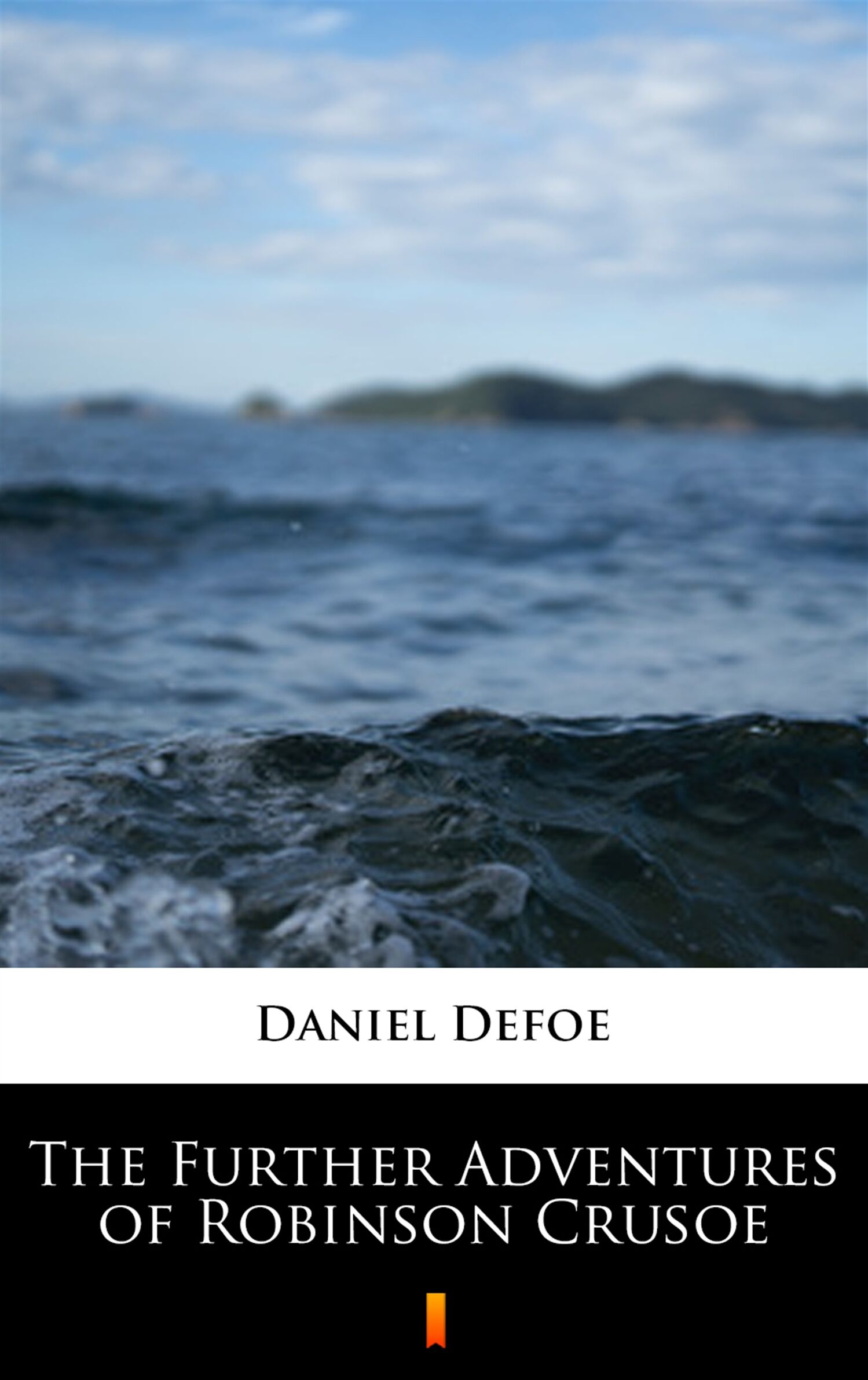 The Further Adventures of Robinson Crusoe (e-book)