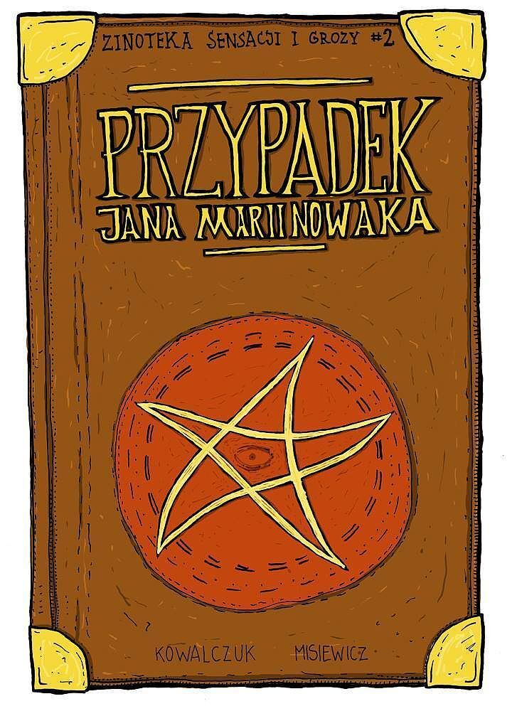 Zinoteka Grozy i Sensacji - 2 - Przypadek Jana Marii Nowaka