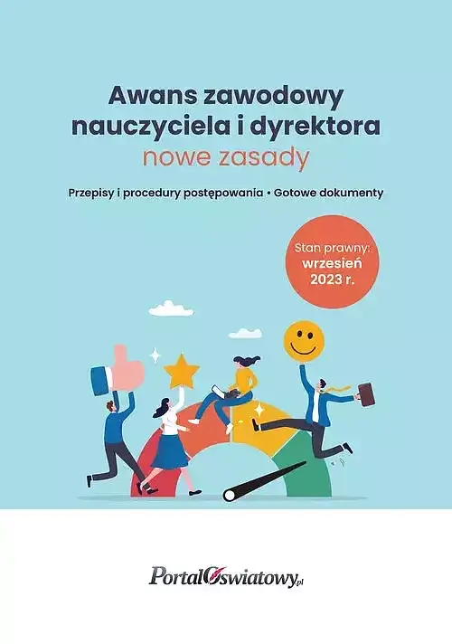 Awans zawodowy nauczyciela i dyrektora - nowe zasady. Wrzesień 2023