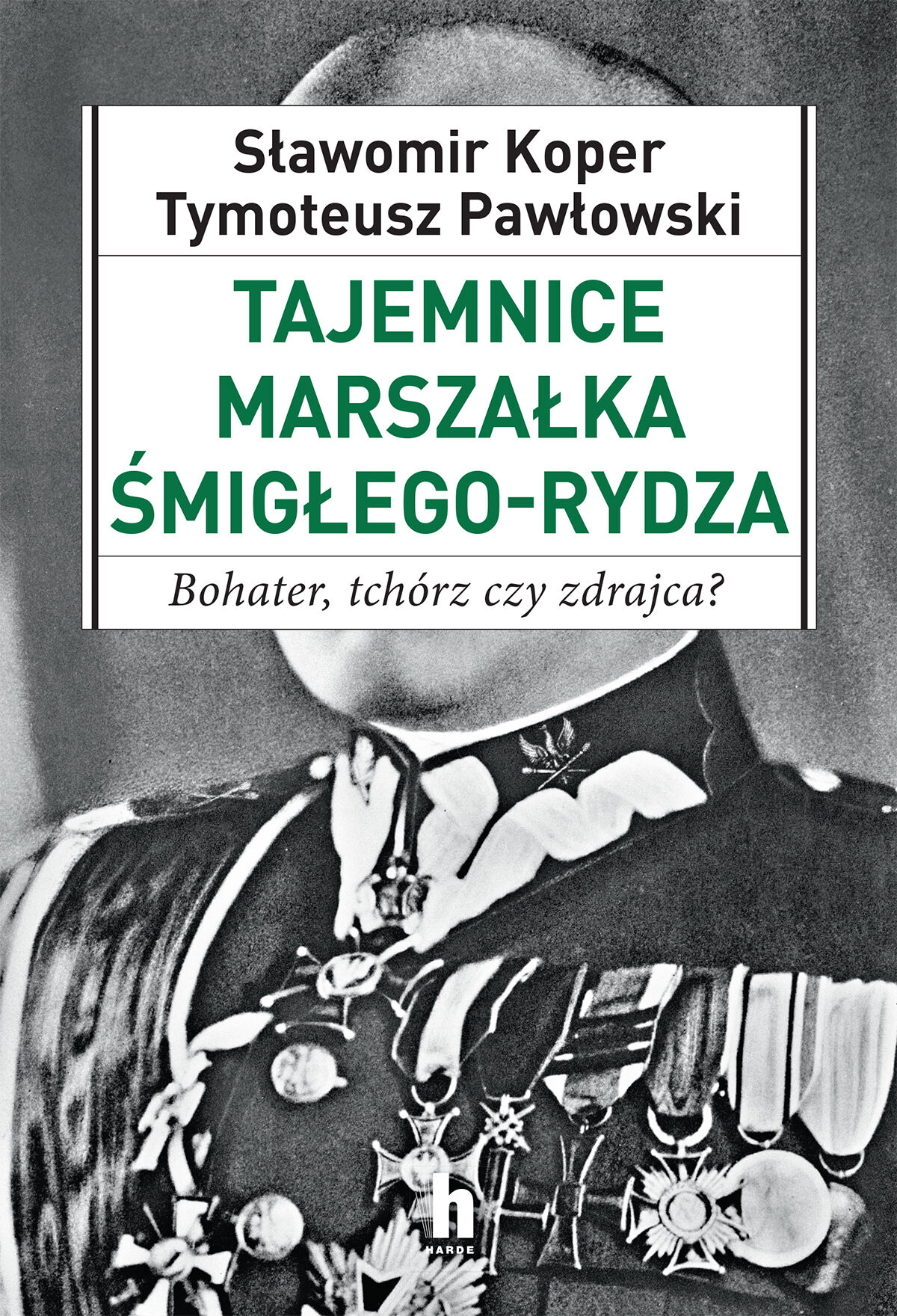 Tajemnice Marszałka Śmigłego_Rydza (e-book)