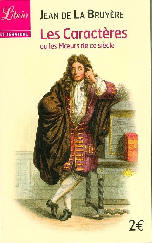 Les Caracteres Ou les Moeurs de ce siecle