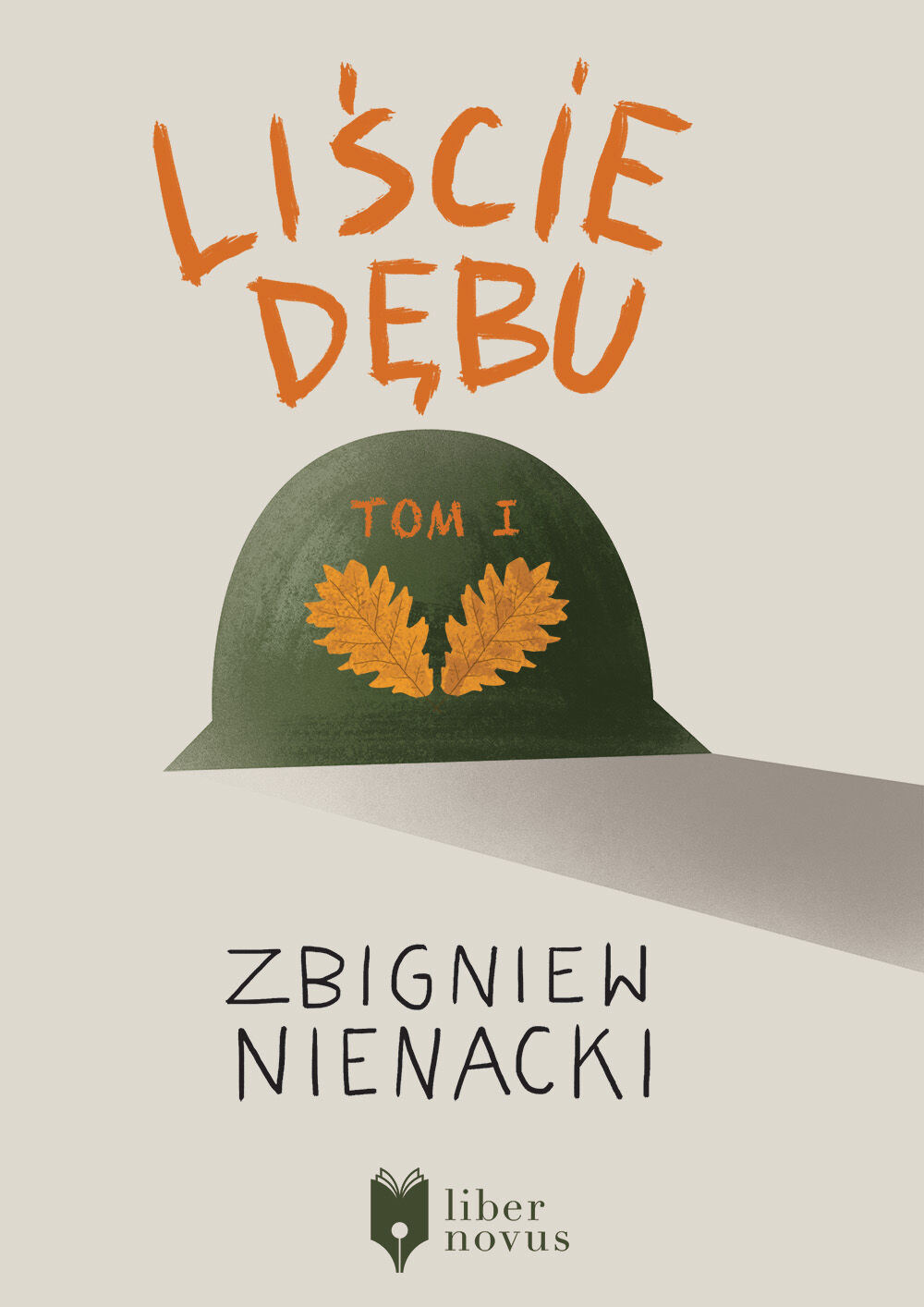 Liście dębu - tom I (e-book)