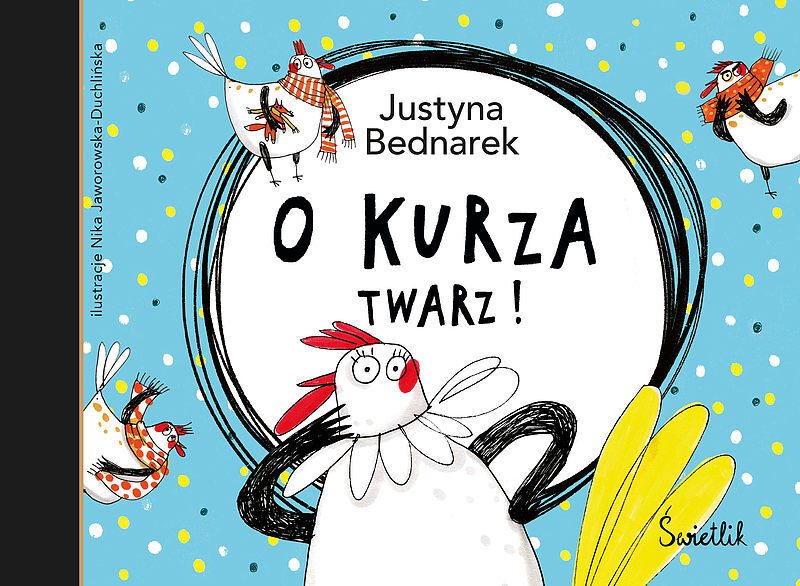 O kurza twarz! Tom 2