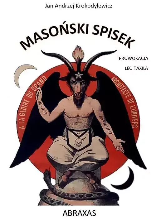 Masoński spisek! Prowokacja Leo Taxila