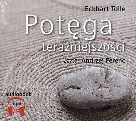 Potęga teraźniejszości (audiobook CD)