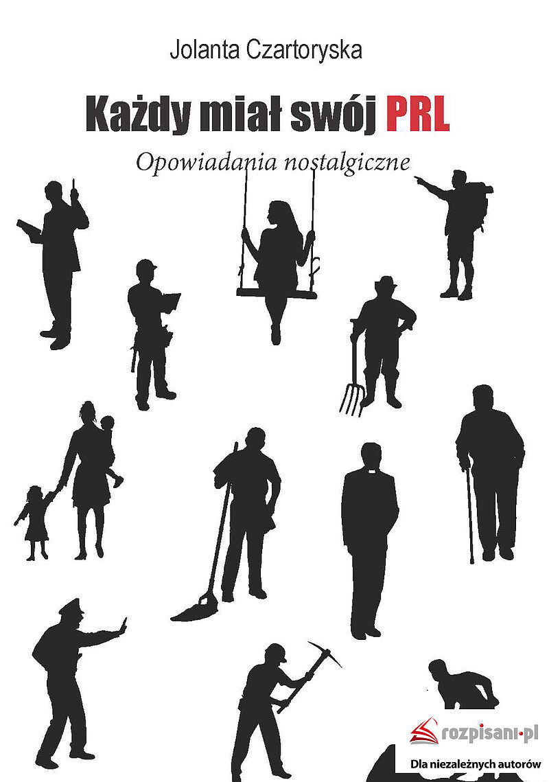 Każdy miał swój PRL