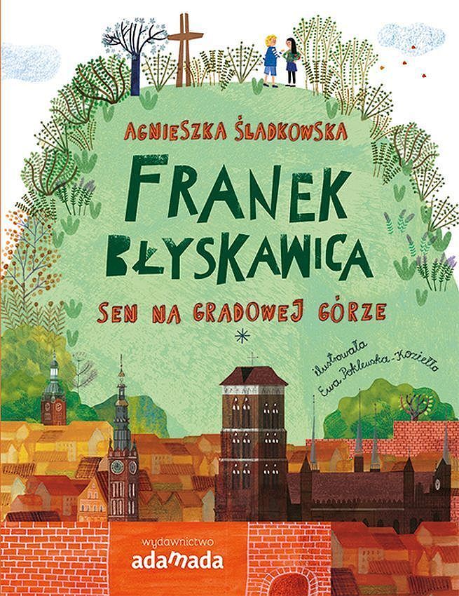 Sen na gradowej górze. Franek błyskawica