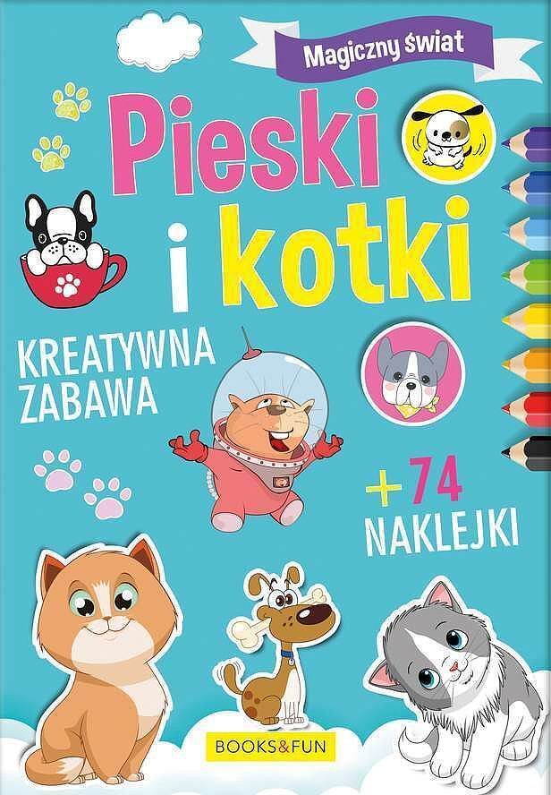 Pieski i kotki magiczny świat