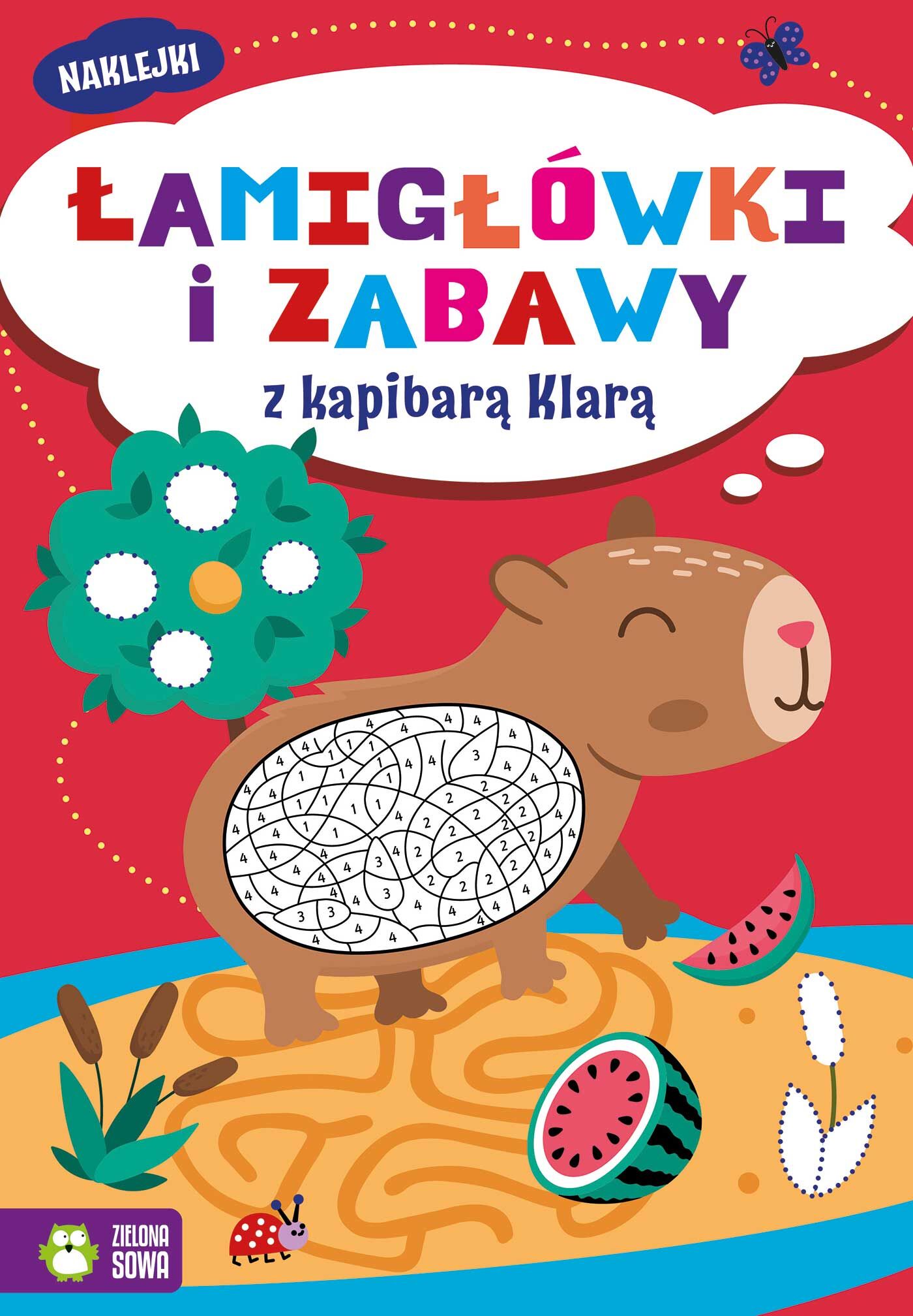 Łamigłówki i zabawy z kapibarą Klarą. Łamigłówki i zabawy