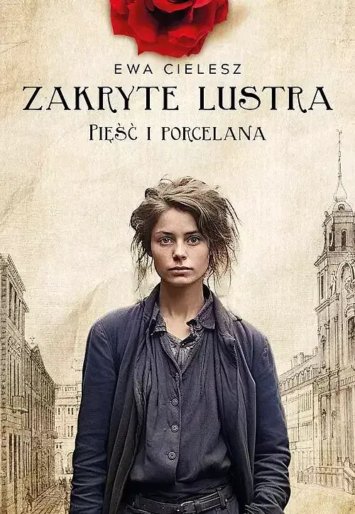 Zakryte lustra. Tom 4 Pięść i porcelana