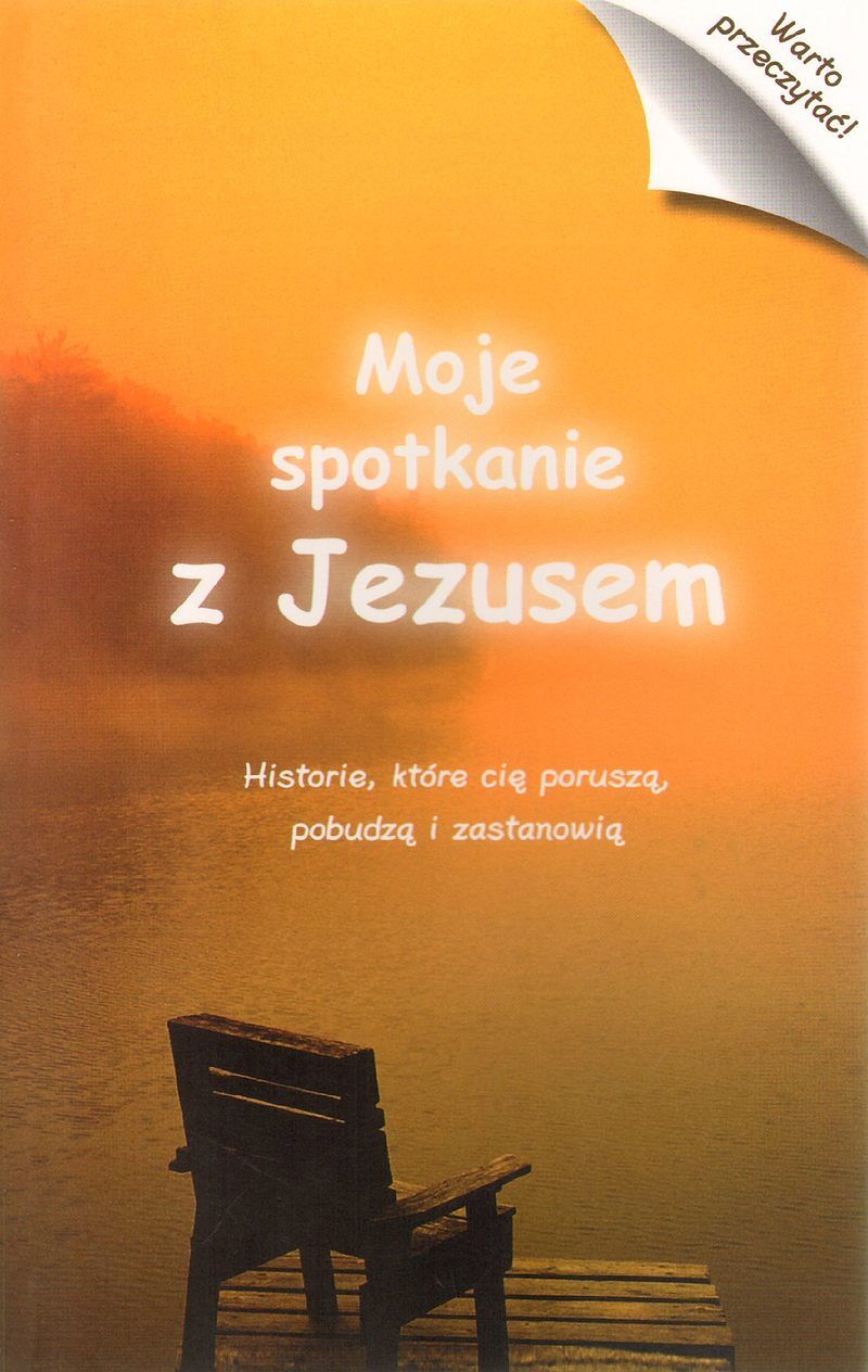 Moje spotkanie z Jezusem