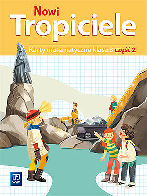 Nowi tropiciele karty matematyczne klasa 3 część 2 edukacja wczesnoszkolna 1687b8