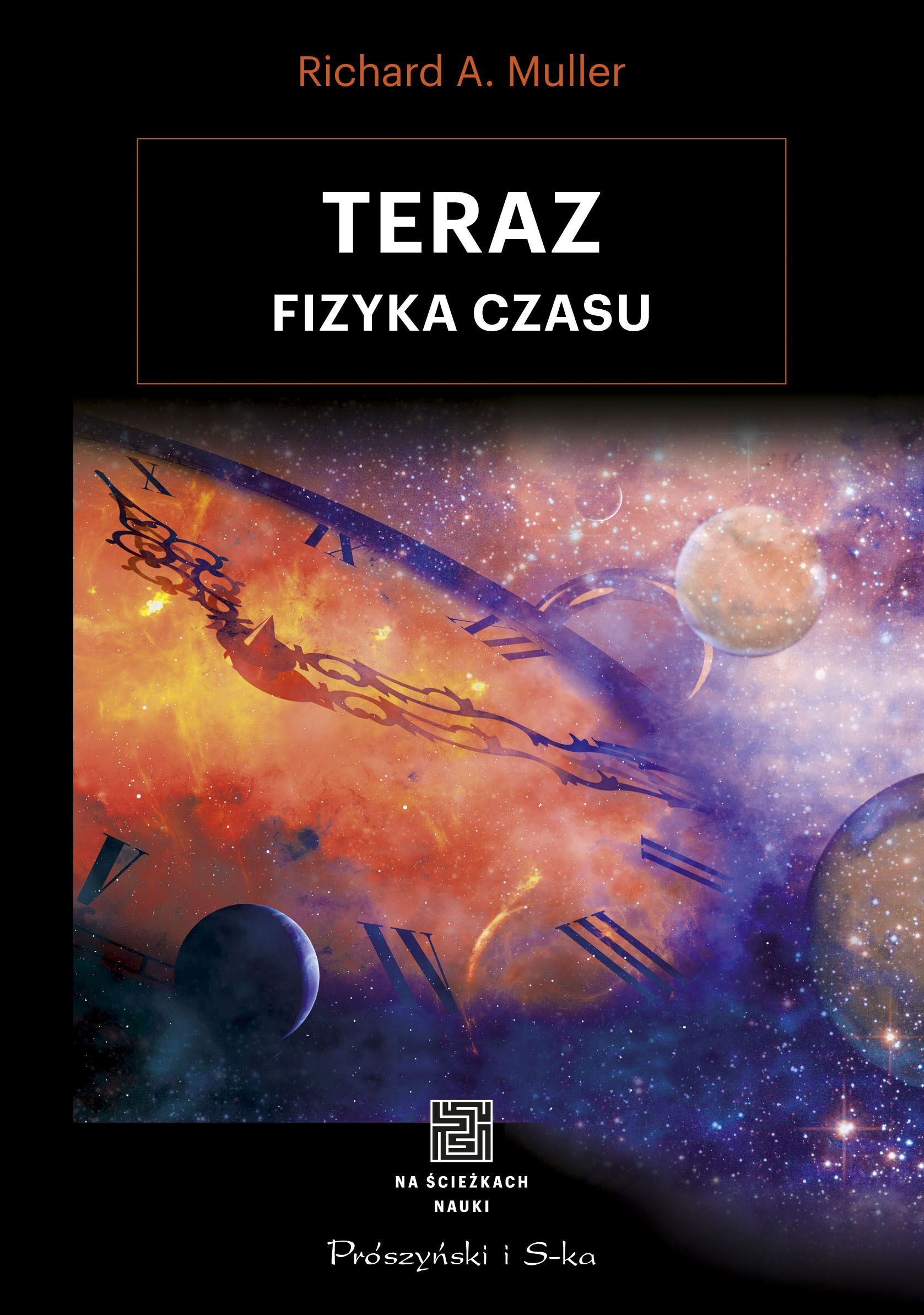Teraz. Fizyka czasu